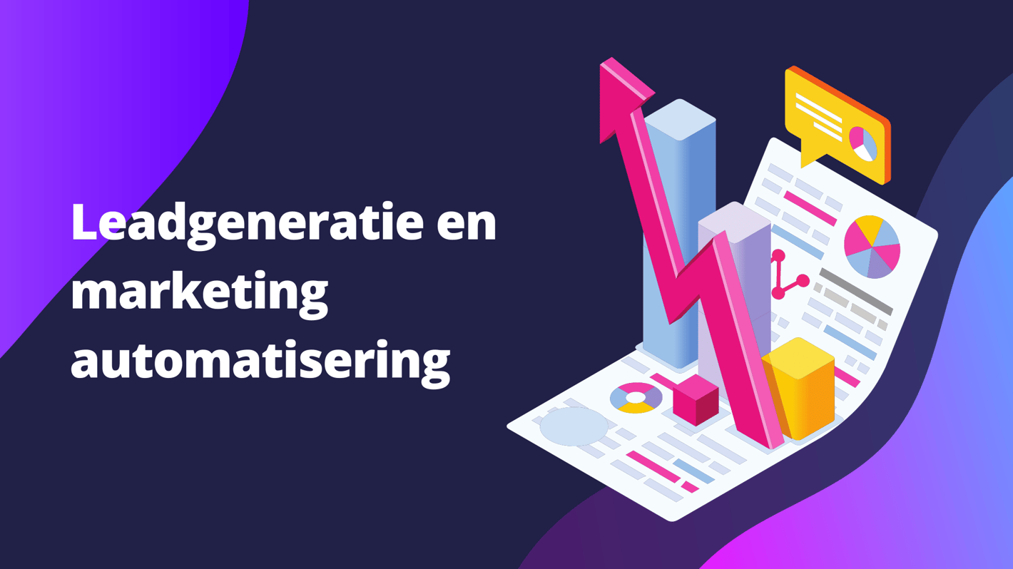 Leadgeneratie en marketingautomatisering Marketing Agency